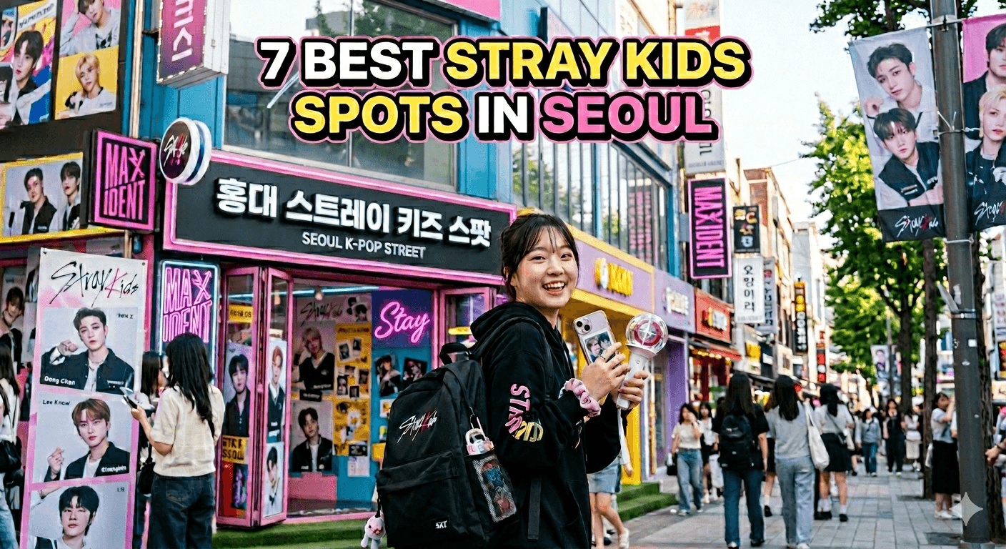7 Best Stray Kids Spots in Seoul (2026 Fan Guide)